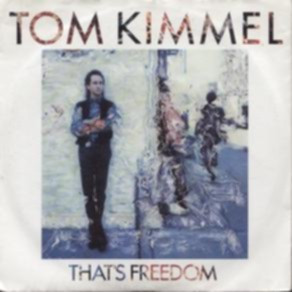 Tom Kimmel - That's Freedom - Used Vinyl Record 7" image 1