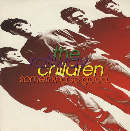 Railway Children - Something So Good - Used Vinyl Record 7" image 1