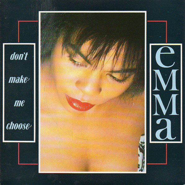 Emma - Don't Make Me Choose - Used Vinyl Record 7" image 1