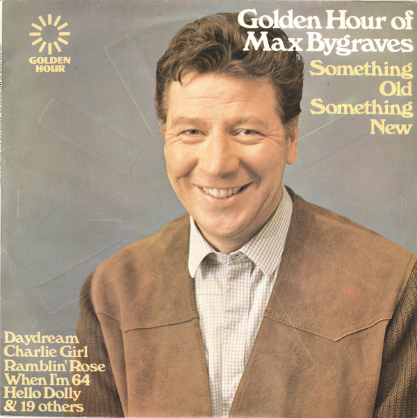 Max Bygraves - Golden Hour Of  (Something Old Something New) - Used V image 1