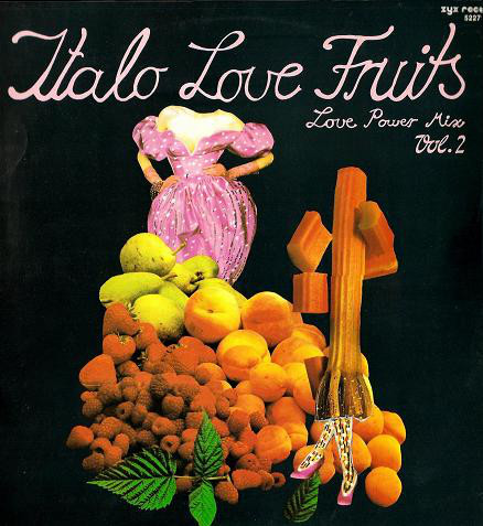 Various - Italo Love Fruits Vol. 2 (Love Power Mix) - Used Vinyl Record image 1