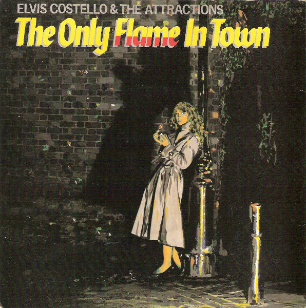 Elvis Costello & The - Only Flame In Town - Used Vinyl Record 7" image 1