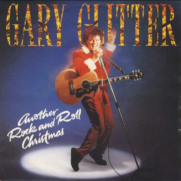 Gary Glitter - Another Rock And Roll Christmas - Used Vinyl Record 7" image 1