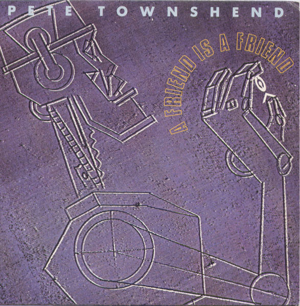 Pete Townshend - A Friend Is A Friend - Used Vinyl Record 7" image 1
