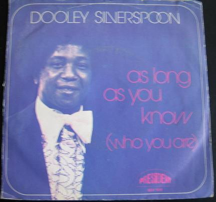 Dooley Silverspoon - As Long As You Know (Who You Are) - Used Vinyl Reco image 1