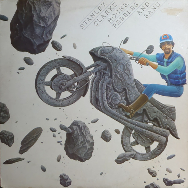 Stanley Clarke - Rocks, Pebbles And Sand - Used Vinyl Record image 1