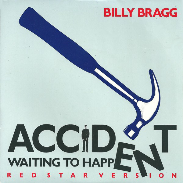 Billy Bragg - Accident Waiting To Happen (Red Star Version) - Used Vi image 1