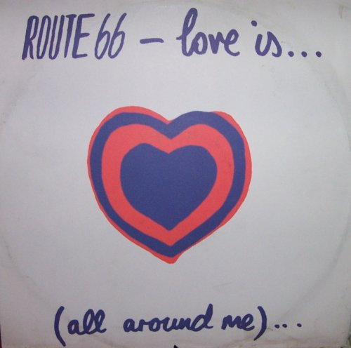 Route 66 - Love Is... (All Around Me)... - Used Vinyl Record 12" image 1