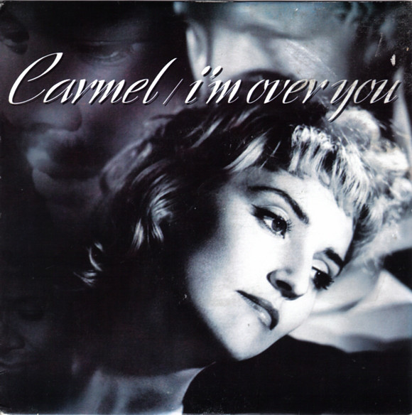 Carmel - I'm Over You - Used Vinyl Record 7" image 1