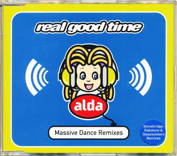 Alda - Real Good Time (Massive Dance Remixes) - Used CD image 1