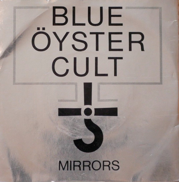 Blue Oyster Cult - Mirrors / Lonely Teardrops - Used Vinyl Record 7" image 1