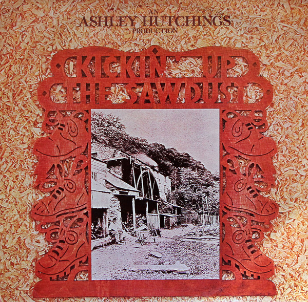 Ashley Hutchings - Kickin' Up The Sawdust - Used Vinyl Record image 1