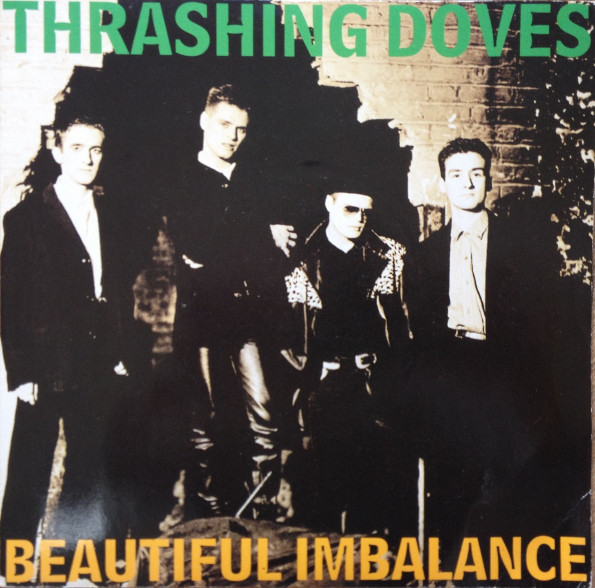 Thrashing Doves - Beautiful Imbalance - Used Vinyl Record 7" image 1
