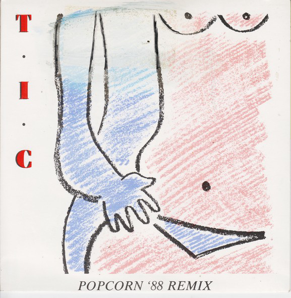 T.I.C. - Popcorn '88 Remix - Used Vinyl Record 7" image 1