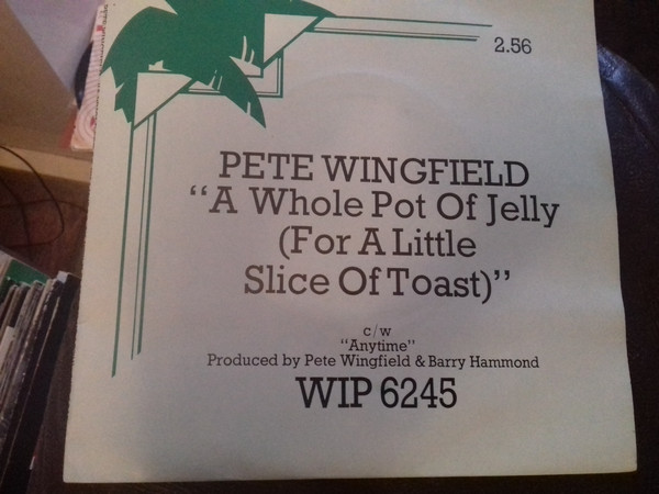 Pete Wingfield - A Whole Pot Of Jelly (For A Little Slice Of To image 1