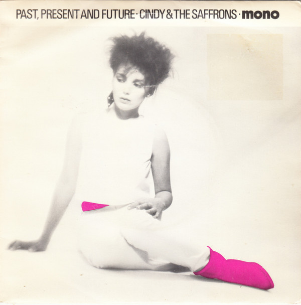 Cindy & The Saffrons - Past, Present And Future - Used Vinyl Record 7 image 1