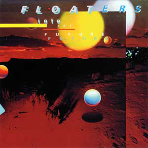 Floaters - Float Into The Future - Used Vinyl Record image 1
