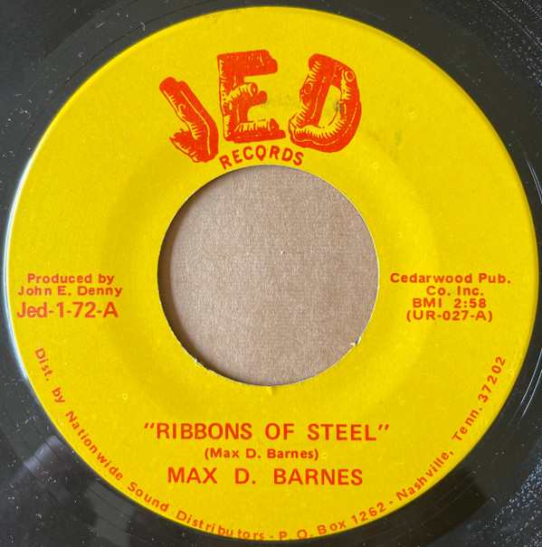 Max D. Barnes - Ribbons Of Steel - Used Vinyl Record 7" image 1