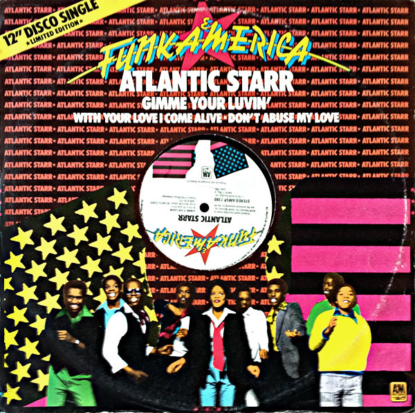 Atlantic Starr - Gimme Your Luvin' - Used Vinyl Record 12" image 1
