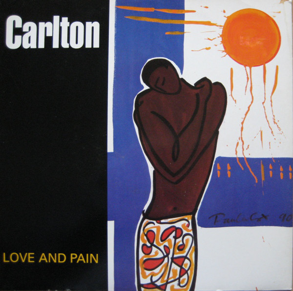Carlton - Love And Pain - Used Vinyl Record 7" image 1