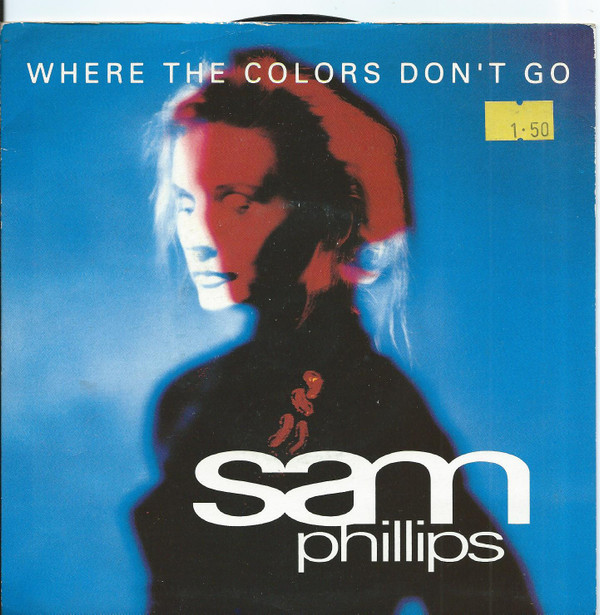 Sam Phillips - Where The Colors Don't Go - Used Vinyl Record 7" image 1