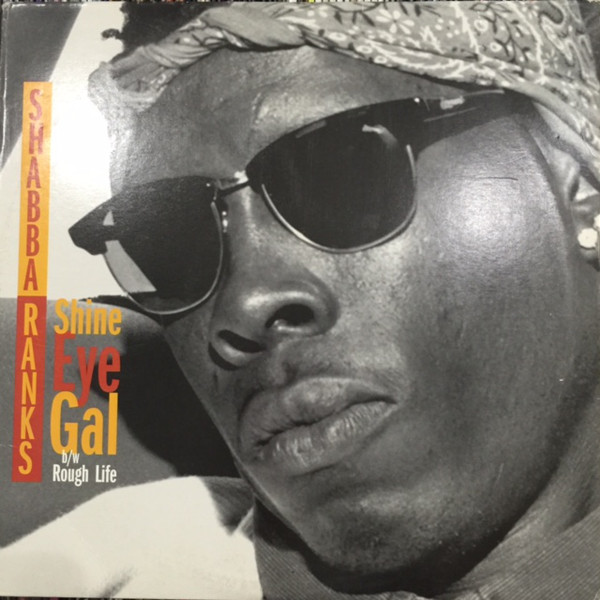 Shabba Ranks - Shine Eye Gal - Vinyl Record 12" image 1