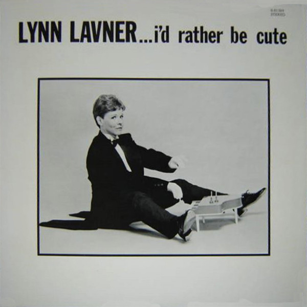 Lynn Lavner - I'd Rather Be Cute - Used Vinyl Record image 1