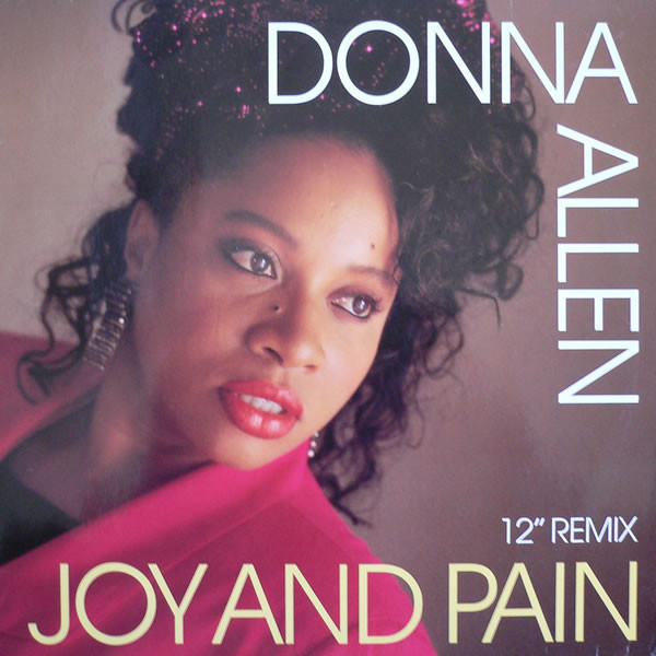 Donna Allen - Joy And Pain (12" Remix) - Used Vinyl Record 12" image 1