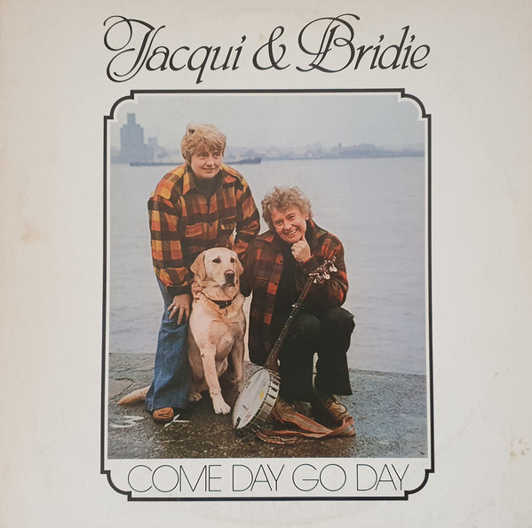Jacqui And Bridie - Come Day Go Day - Used Vinyl Record image 1