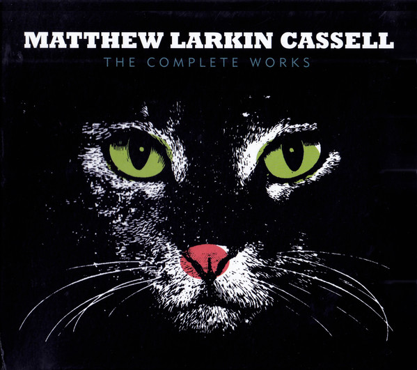 Matthew Larkin Casse - Complete Works - CD image 1