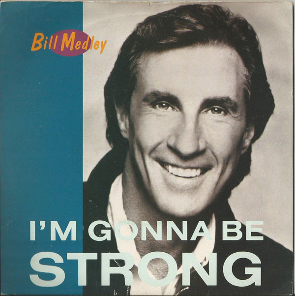 Bill Medley - I'm Gonna Be Strong - Used Vinyl Record 7" image 1