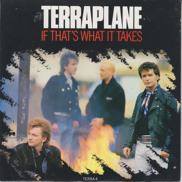 Terraplane - If That's What It Takes - Used Vinyl Record 7" image 1