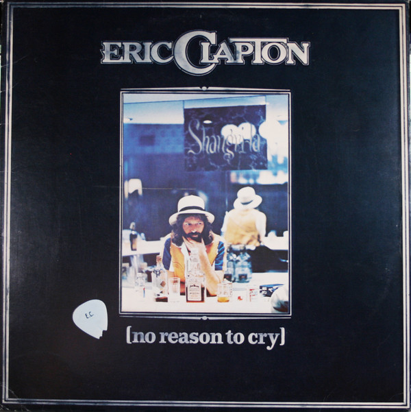 Eric Clapton - No Reason To Cry - Used Vinyl Record image 1