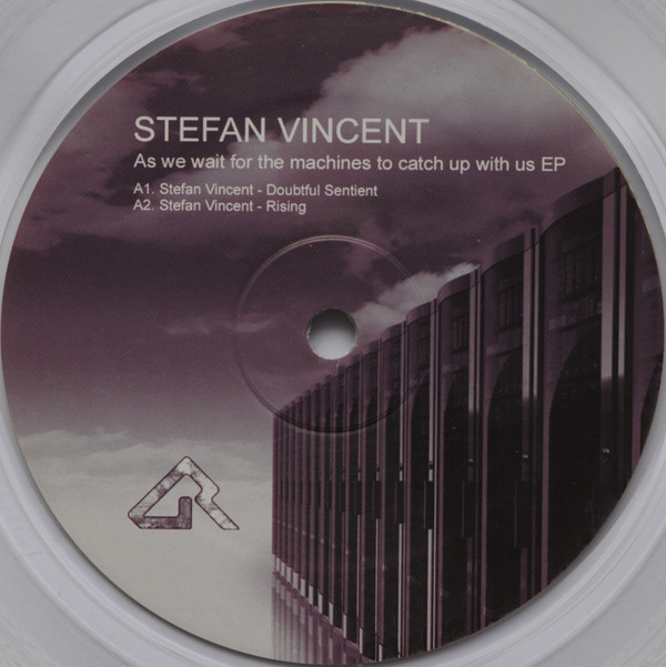 Stefan Vincent - As We Wait For The Machines To Catch Up With Us EP - image 1