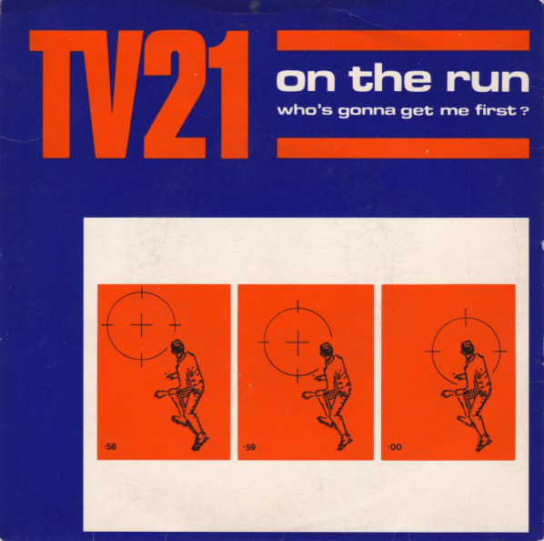 TV21 - On The Run (Who's Gonna Get Me First) - Used Vinyl Record 7" image 1