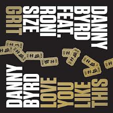 Danny Byrd - Grit / Love You Like This - Vinyl Record 12" image 1