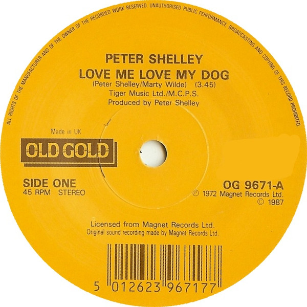 Peter Shelley - Love Me Love My Dog / Gee Baby - Used Vinyl Record 7" image 1