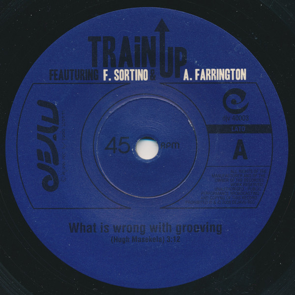 Train Up - What Is Wrong With Grooving / In The Name Of Love - Vinyl image 1