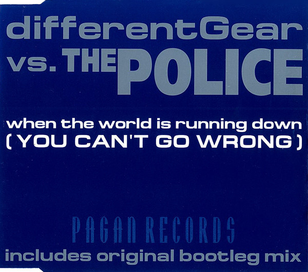 Different Gear - When The World Is Running Down (You Can't Go Wrong) image 1