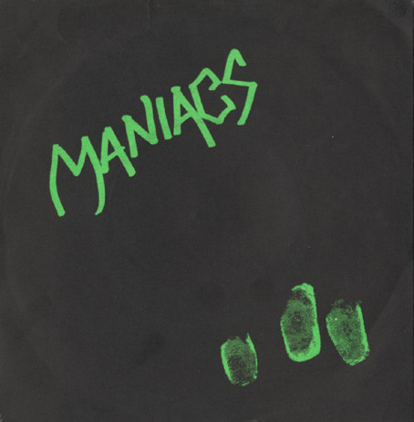 Maniacs - Chelsea 77 / Ain't No Legend - Used Vinyl Record 7" image 1
