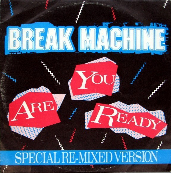 Break Machine - Are You Ready (Special Re-mixed Version) - Used Vinyl image 1