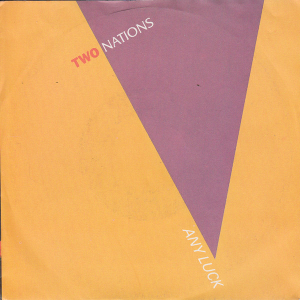 Two Nations - Any Luck - Used Vinyl Record 7" image 1