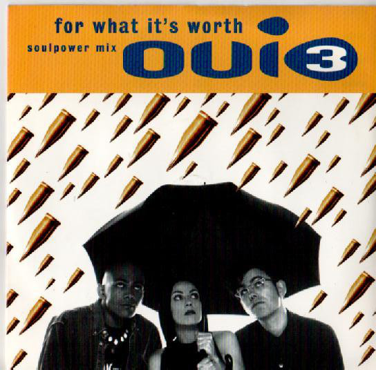 Oui 3 - For What It's Worth (Soulpower Mix) - Used Vinyl Record 7" image 1