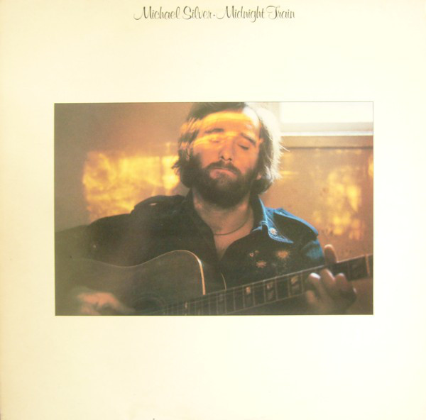 Mike Silver - Midnight Train - Used Vinyl Record image 1