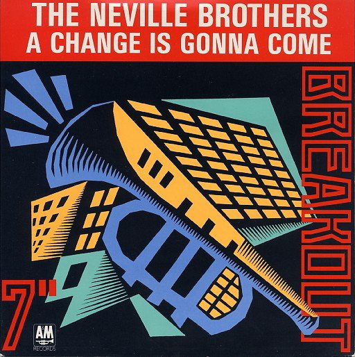 Neville Brothers - A Change Is Gonna Come - Used Vinyl Record 7" image 1