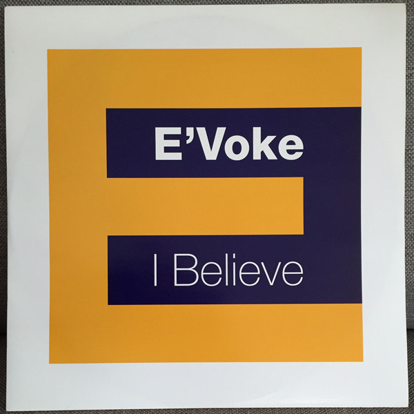 E'voke - I Believe - Used Vinyl Record 12" image 1