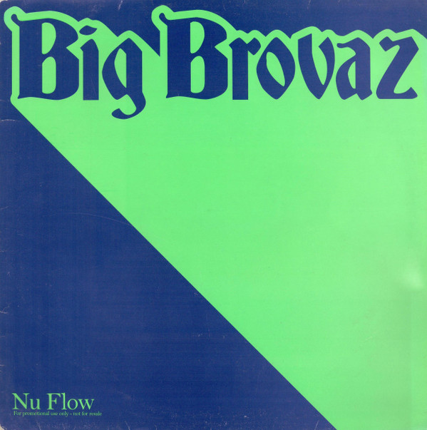 Big Brovaz - Nu Flow - Used Vinyl Record 12" image 1