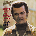 Conway Twitty - You've Never Been This Far Before - Used Vinyl Record image 1