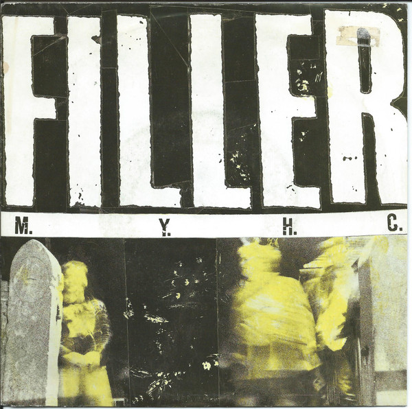Filler - M.Y.H.C. - Used Vinyl Record 7" image 1