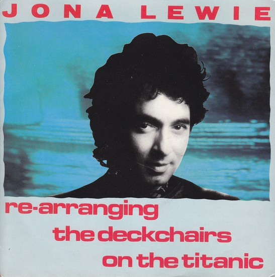Jona Lewie - Re-Arranging The Deck Chairs On The Titanic - Used Vinyl Re image 1